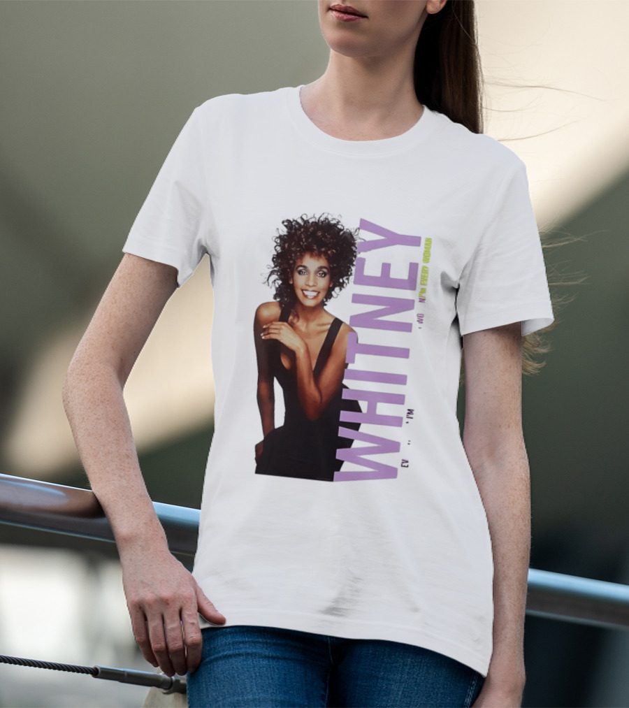 Whitney Houston I'm Every Woman Iconic Music Legend T-Shirt