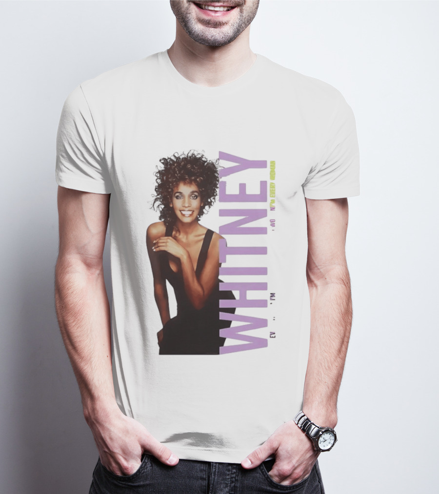 Whitney Houston I'm Every Woman Iconic Music Legend T-Shirt