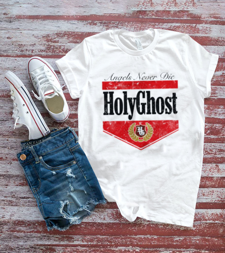 Angels Never Die HolyGhost Legacy White Holy Ghost Store T-Shirt