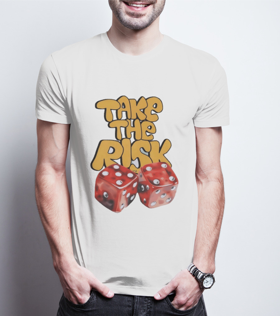 Take The Risk Desantod Dice Motivational T-Shirt