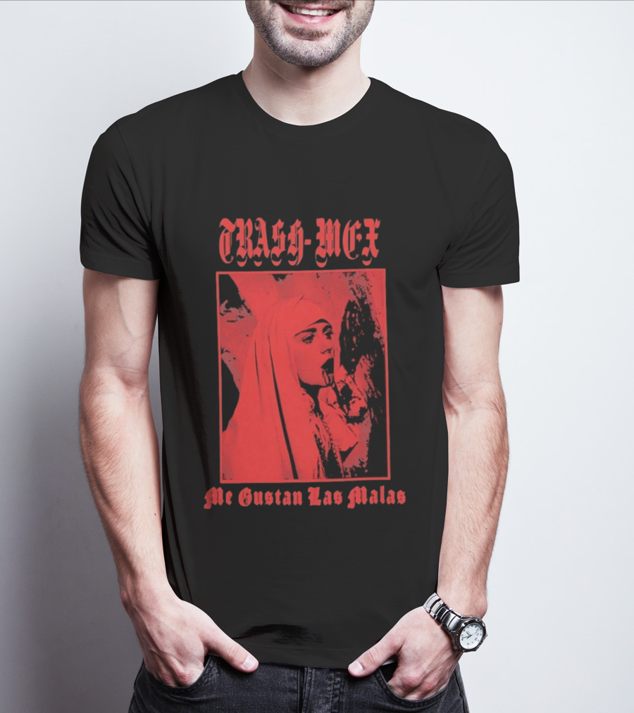Trash Mex Me Gustan Las Malas Nun Iconic Red Nun T-Shirt