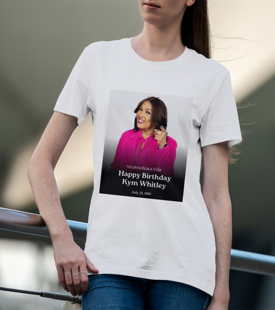 Atlanta Black Star Happy Birthday Kym Whitley July 21 1961 T-Shirt