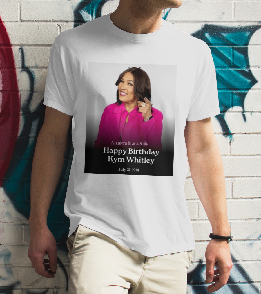 Atlanta Black Star Happy Birthday Kym Whitley July 21 1961 T-Shirt