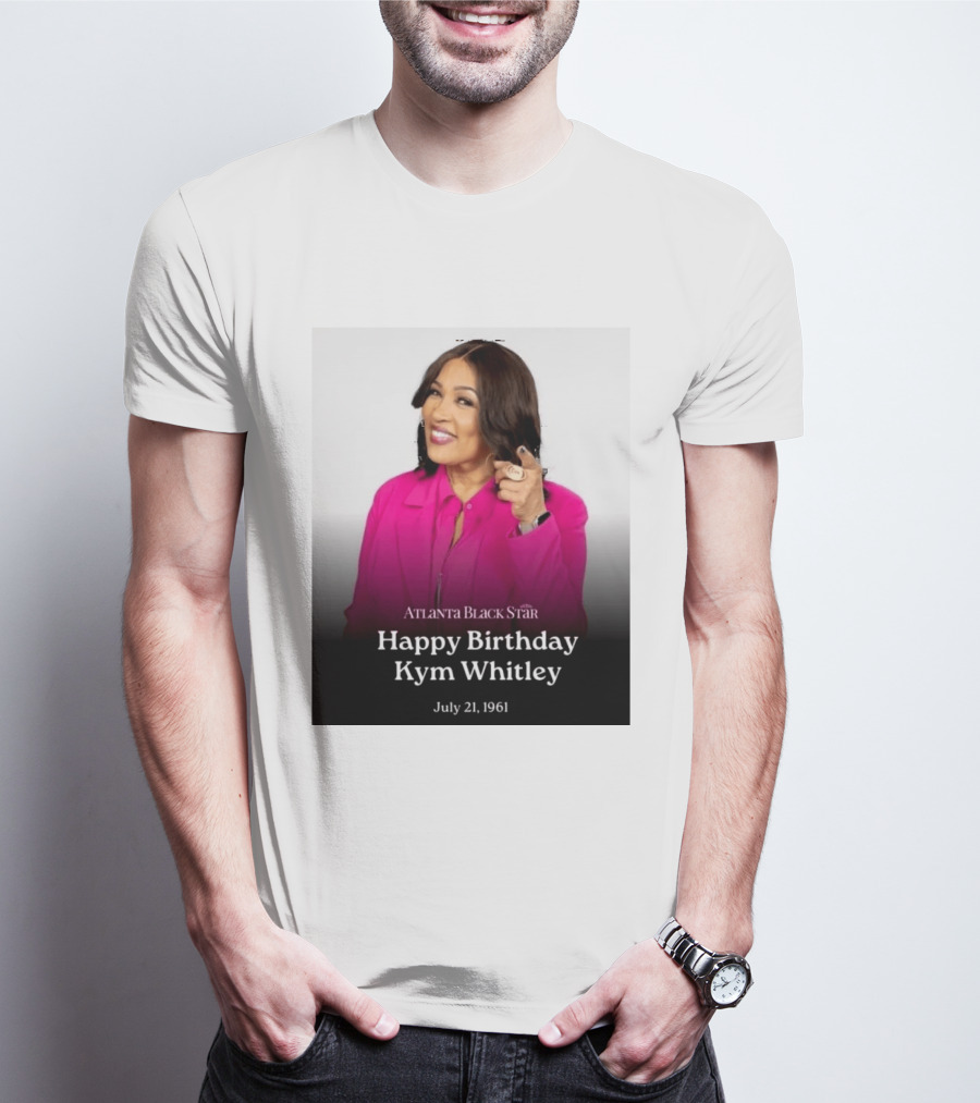 Atlanta Black Star Happy Birthday Kym Whitley July 21 1961 T-Shirt