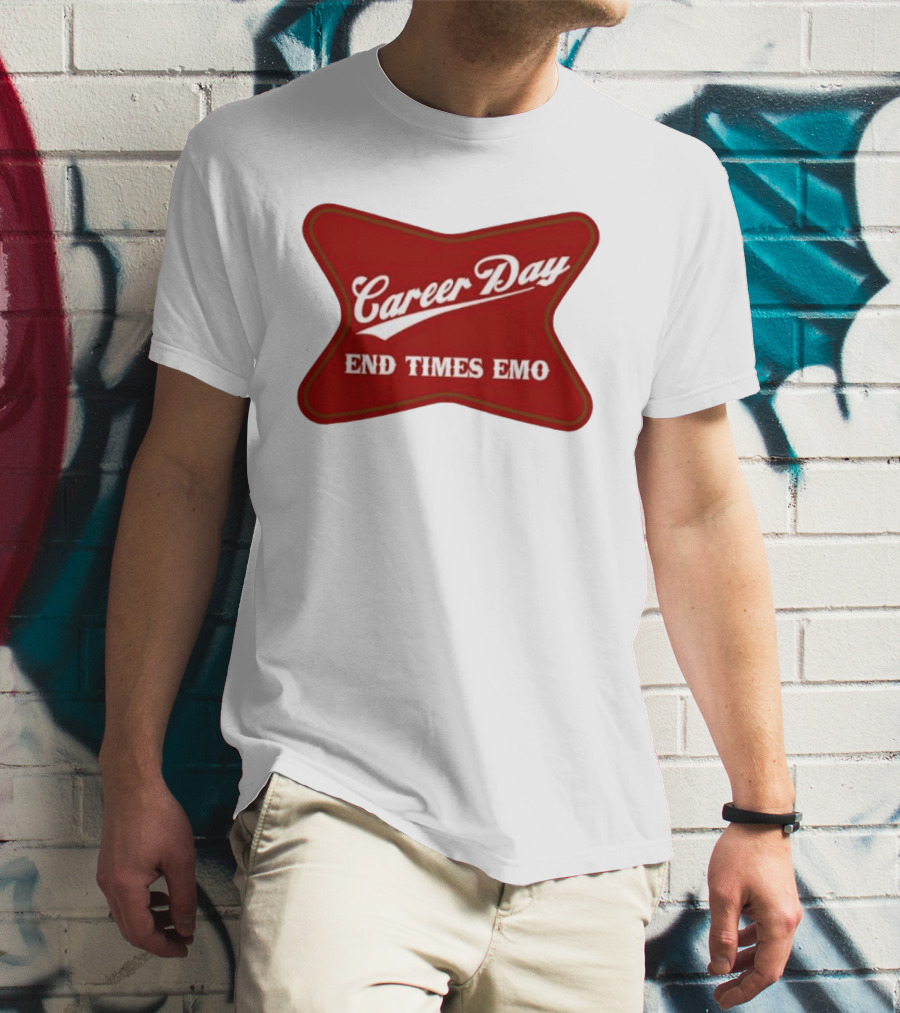 Career Day End Times Emo Runnin Out Of Things To Quit T-Shirt