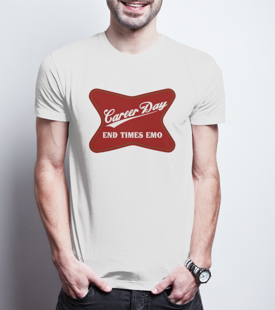 Career Day End Times Emo Runnin Out Of Things To Quit T-Shirt
