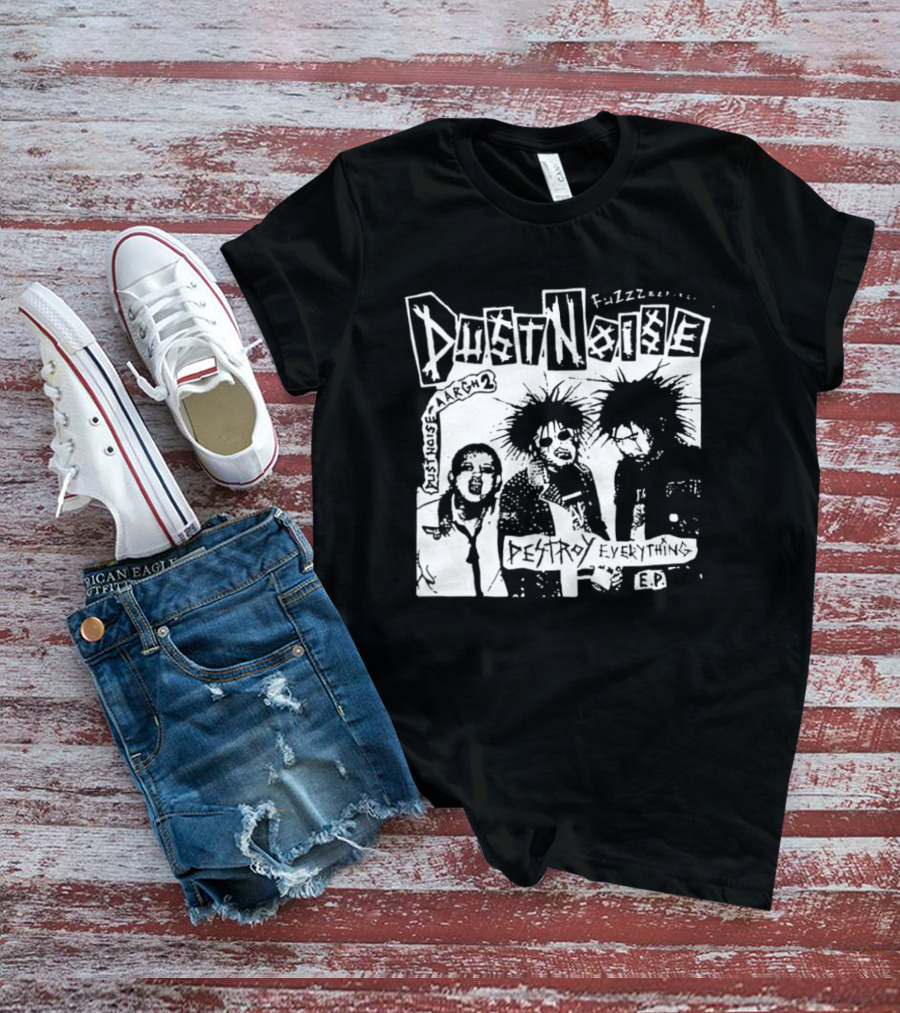 Fuzzz Dustnoise Aargh 2 Destroy Everything EP Punk Rock T-Shirt