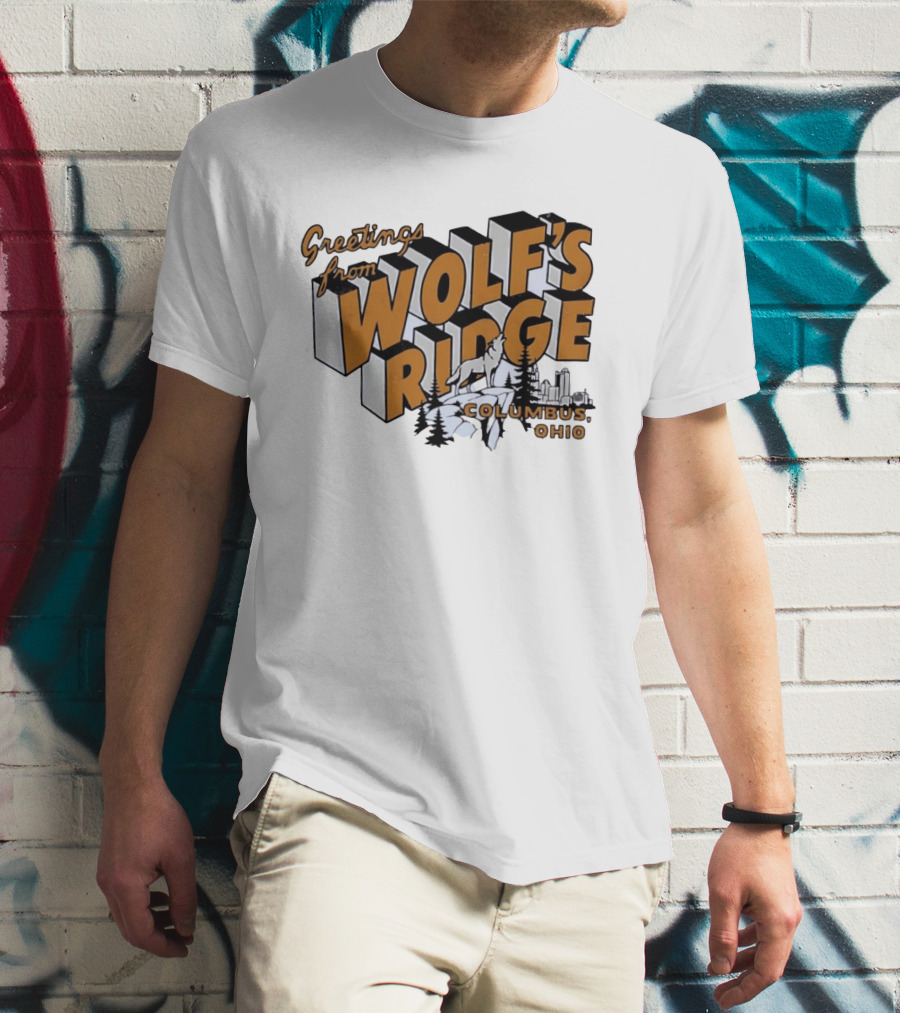 Greetings From Wolf's Ridge Columbus Ohio Wolf And Skyline Scene T-Shirt