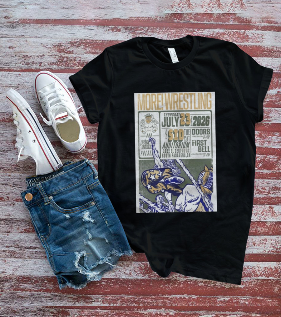 MORE Wrestling Sid The Cat Auditorium South Pasadena July 23 2026 Tour Event Pete Avalon Presents T-Shirt