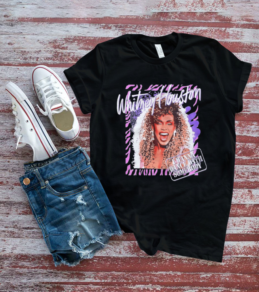 Whitney Houston I Wanna Dance With Somebody T-Shirt