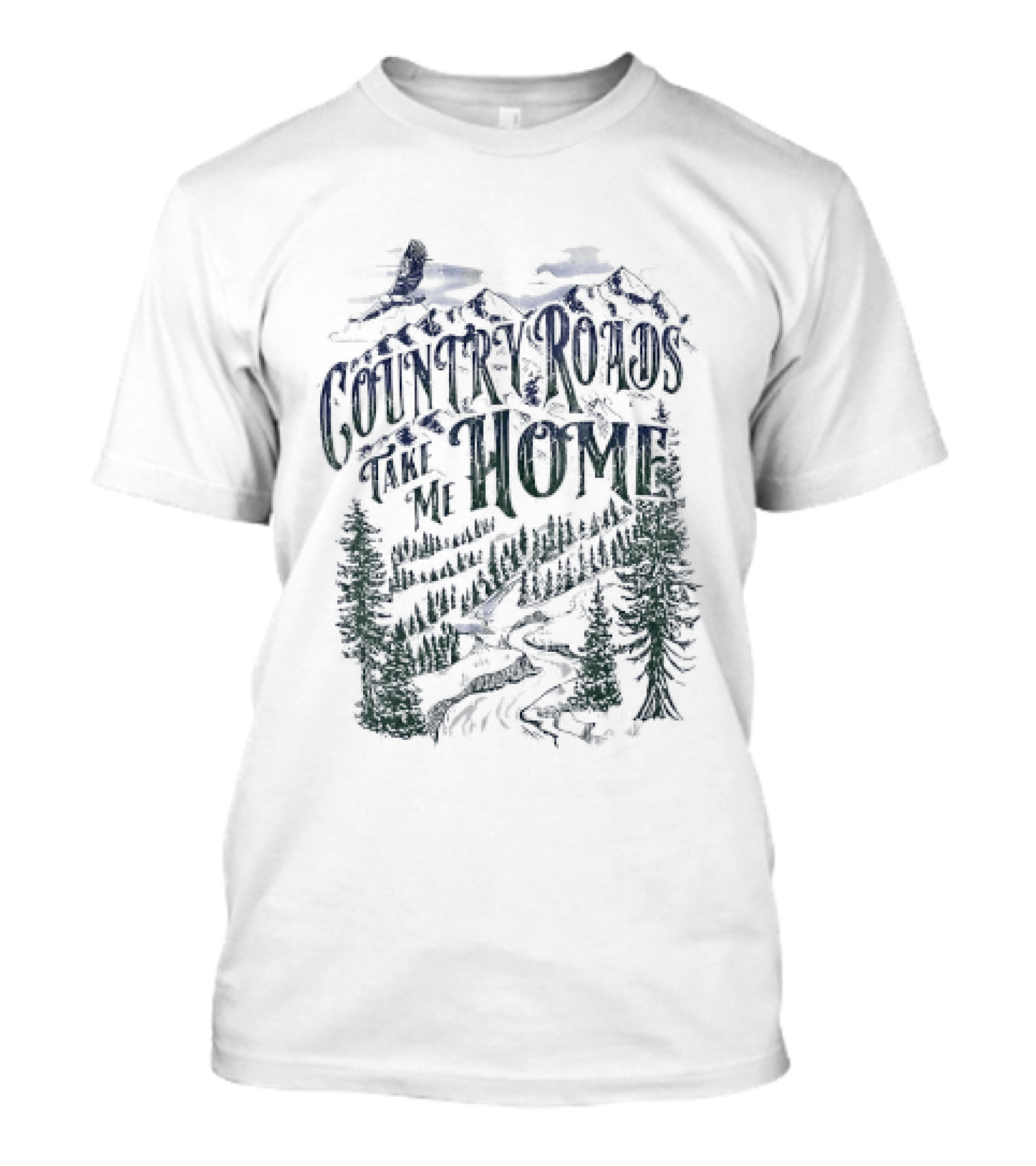 Country Roads Take Me Home Eagle Mountain Forest Adventure T-Shirt