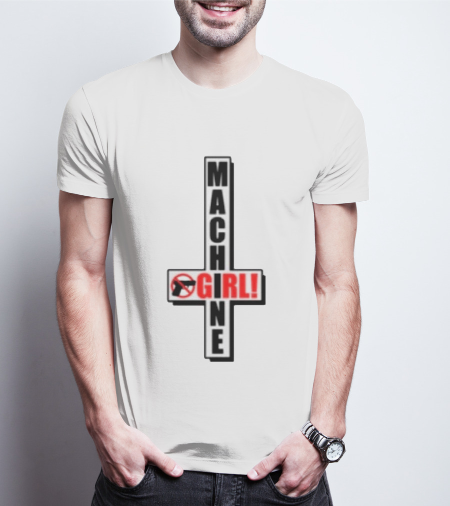 MACHIN3GIR1 Store No Gun Symbol GIRL! T-Shirt