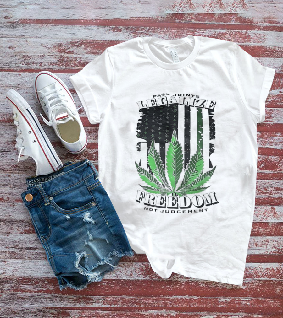 Legalize Freedom Pass Joints Not Judgment Marijuana Cannabis American Flag Leaf T-Shirt