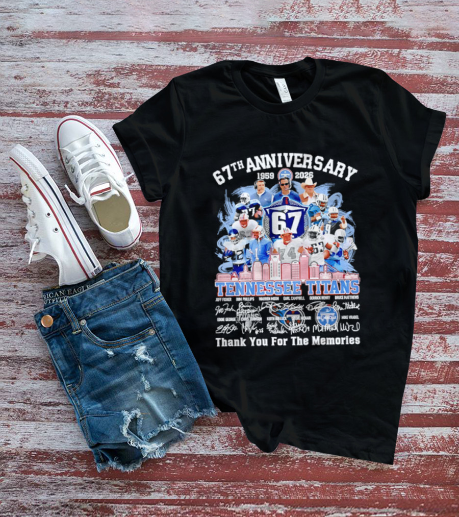 Tennessee Titans 67th Anniversary 1959 2026 Thank You For The Memories Legends T-Shirt