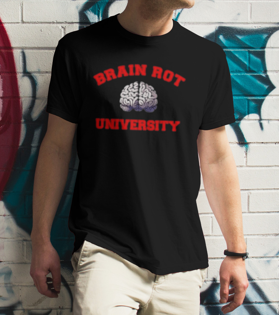 Brain Rot University Human Anatomy Brain T-Shirt
