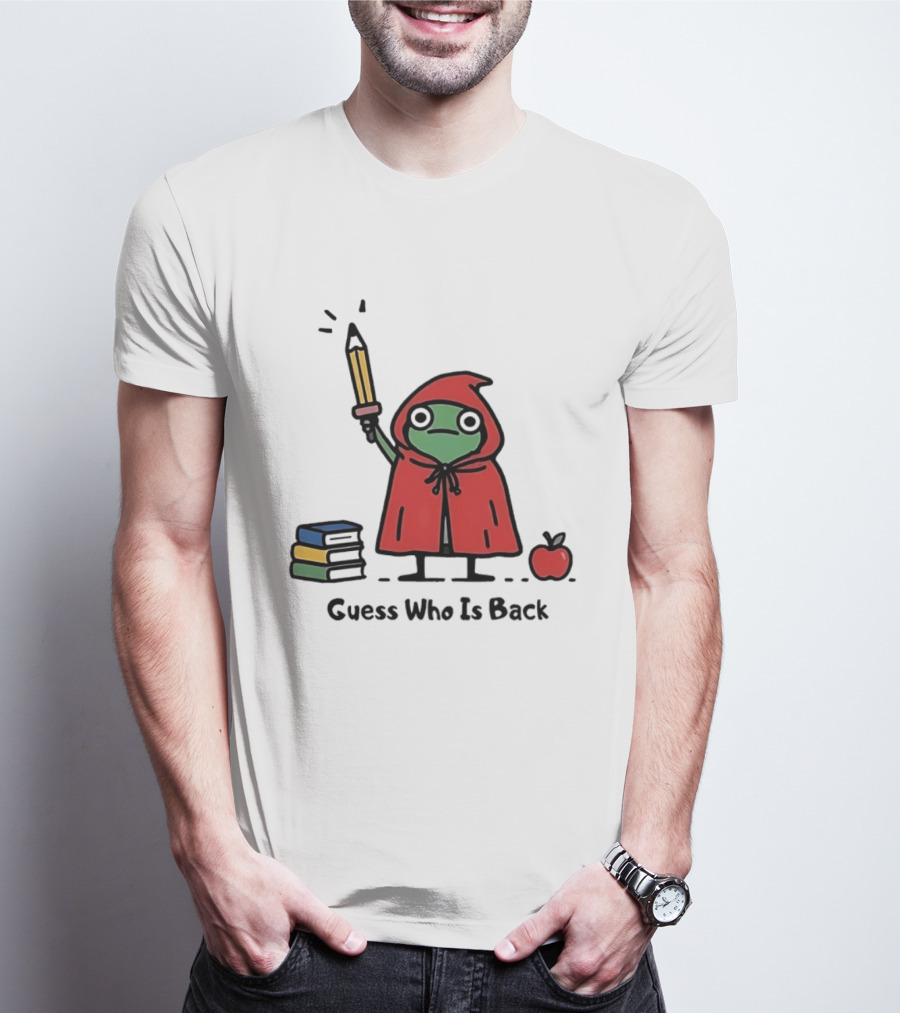 Guess Who Is Back Frog In Red Cape With Pencil Books And Apple T-Shirt