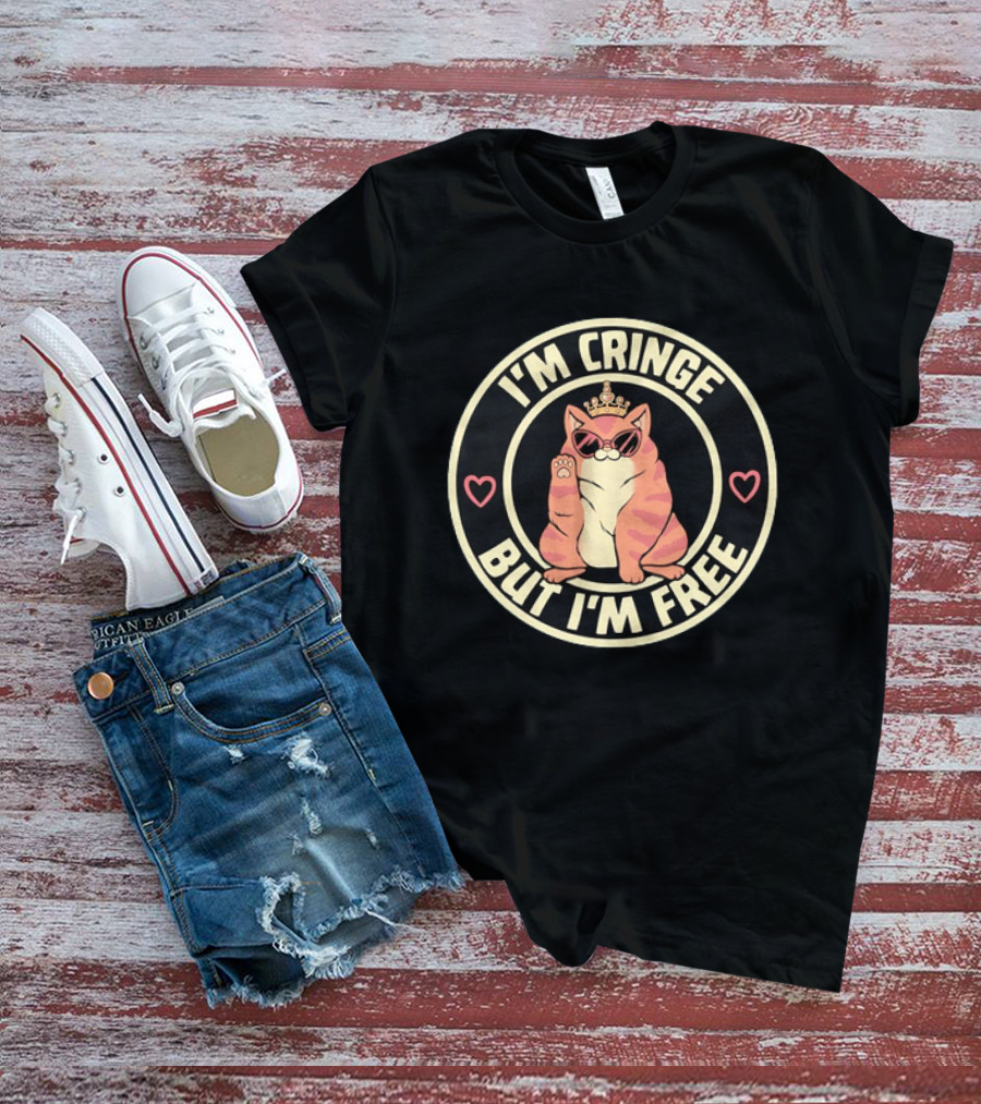 I'm Cringe But I'm Free Cat Crown Sunglasses Hearts T-Shirt