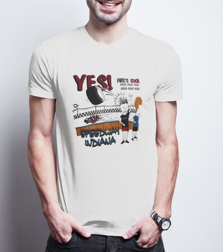 YES Beavis And Butt Head Speedway Indiana Fire's Cool Huh Huh Huh T-Shirt