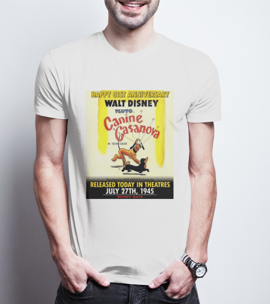 Walt Disney Pluto Canine Casanova 81st Anniversary Released July 27th 1945 T-Shirt