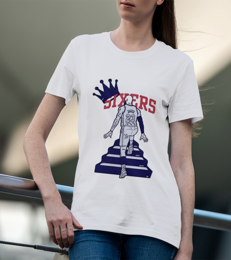 Philadelphia 76ers Sixers Lebron James Crowned Steps Silhouette 23 T-Shirt