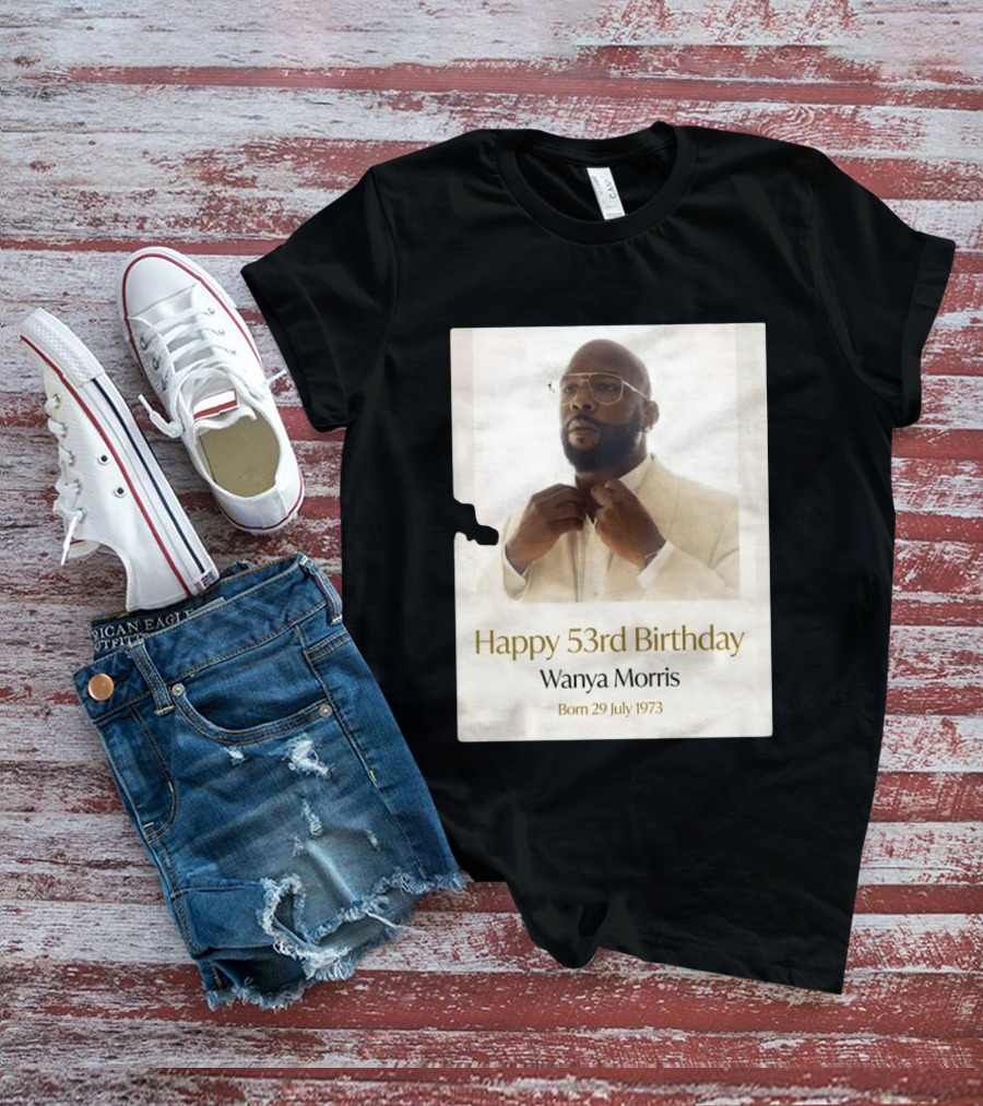 Happy 53rd Birthday Wanya Morris Born 29 July 1973 T-Shirt