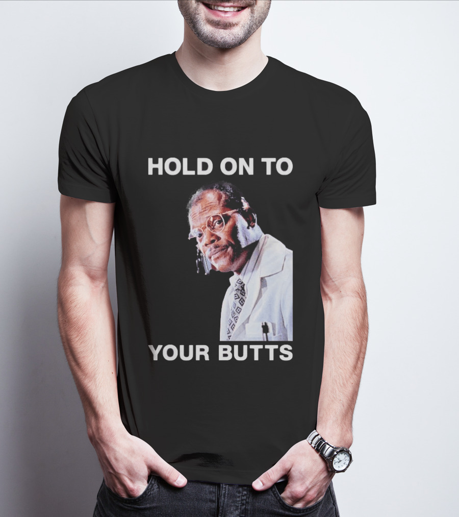Hold On To Your Butts Jurassic Park Scene T-Shirt