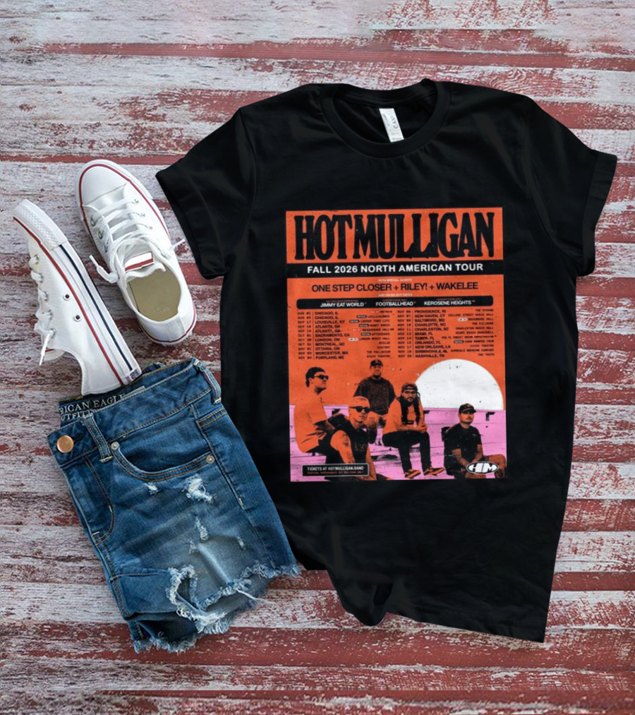 Hot Mulligan Fall 2026 Tour Dates With One Step Closer Riley Wakelee Jimmy Eat World Footballhead Kerosene Heights T-Shirt