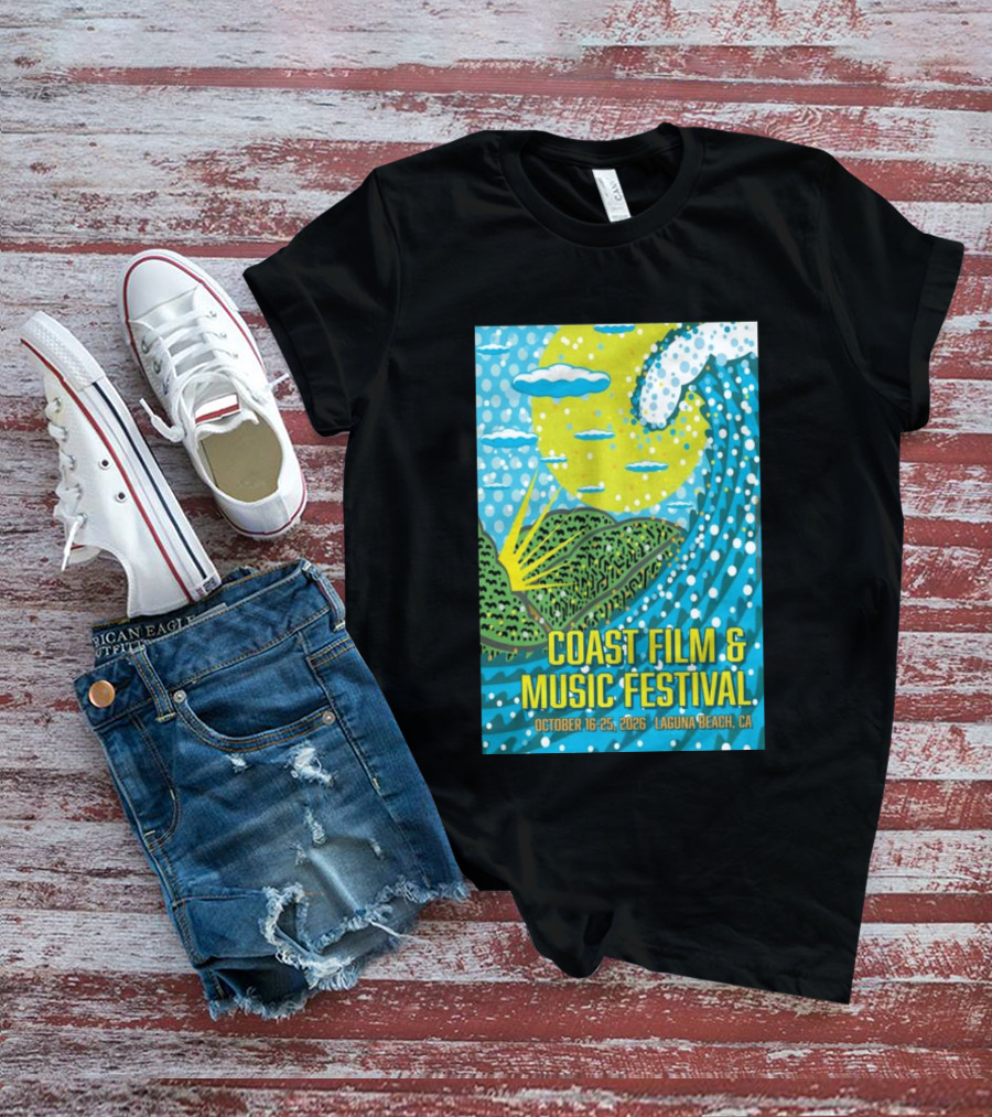 Coast Film And Music Festival Laguna Beach CA October 16 25 2026 Scenic Wave Sun And Clouds T-Shirt