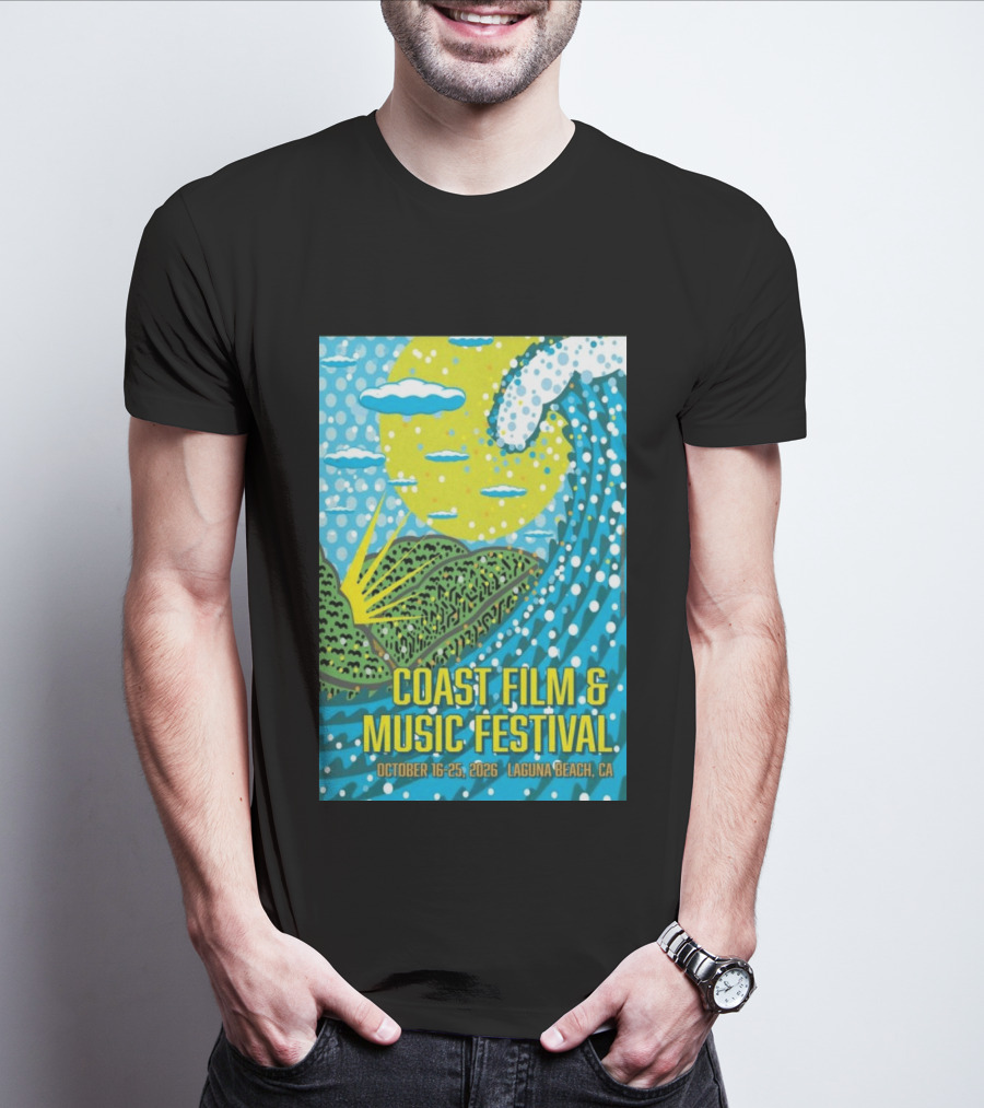 Coast Film And Music Festival Laguna Beach CA October 16 25 2026 Scenic Wave Sun And Clouds T-Shirt