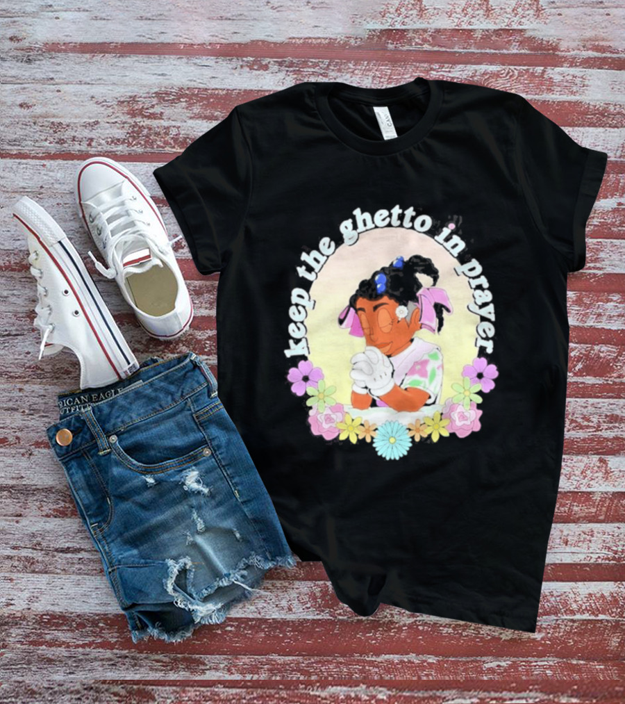 Keep The Ghetto In Prayer Illustration With Floral Accents T-Shirt