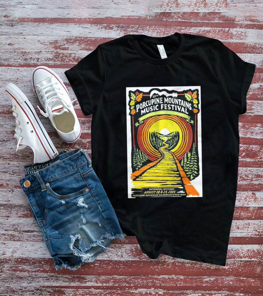 20th Porcupine Mountains Music Festival August 28 29 2026 Ontonagon Michigan Porcupine Mountains Wilderness State Park T-Shirt