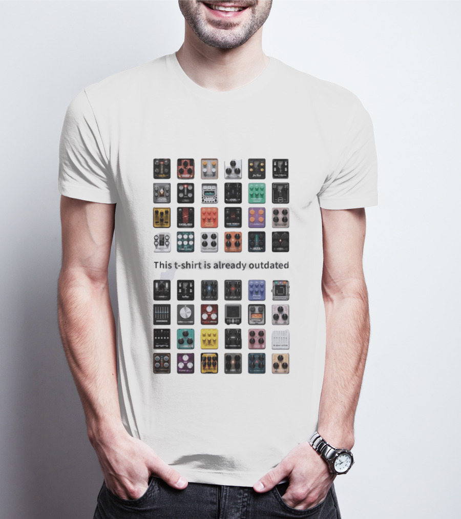 This Is Already Outdated Guitar Pedal Collection Effects T-Shirt