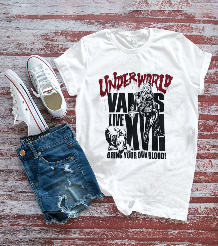 Underworld Vamps Live XVII Bring Your Own Blood Dripping Horror Aesthetic T-Shirt