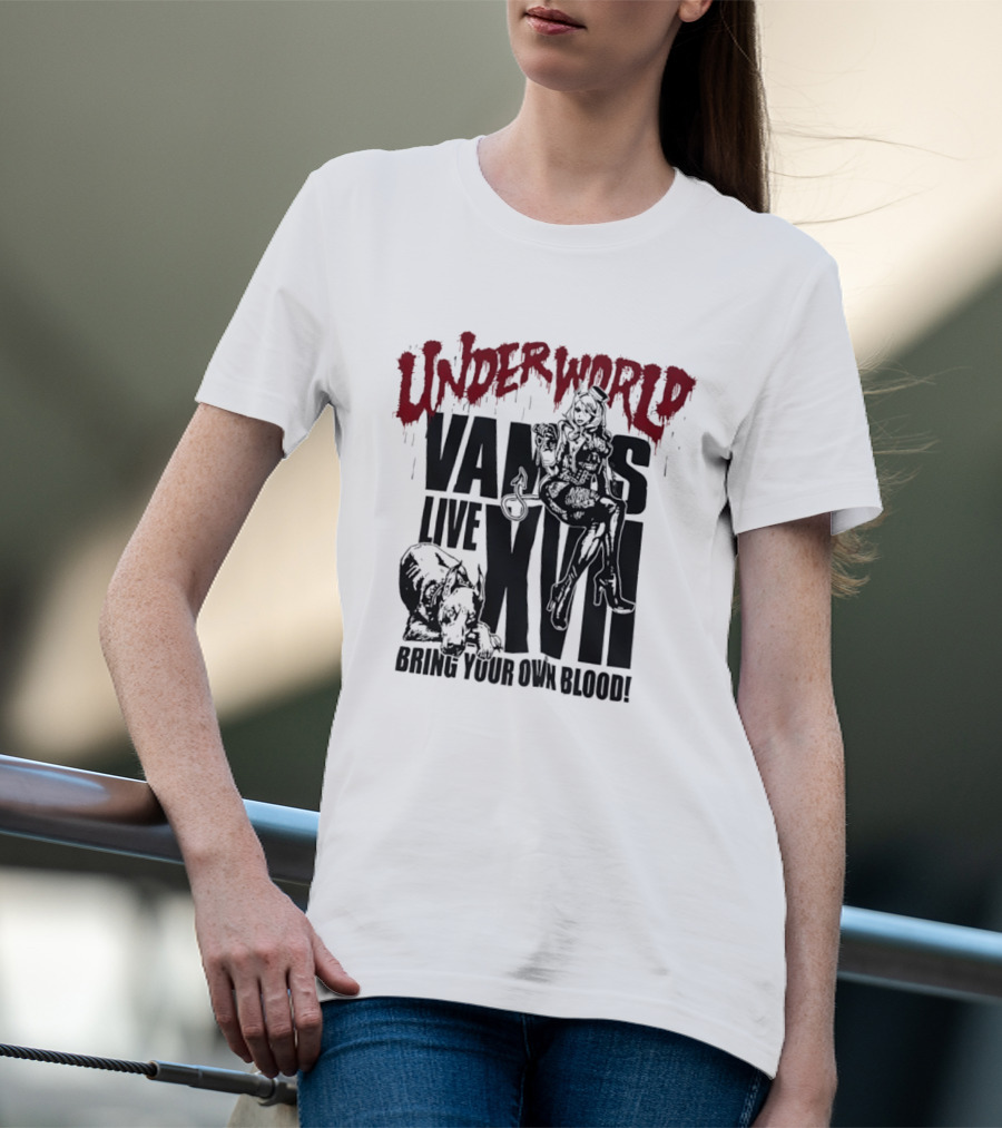 Underworld Vamps Live XVII Bring Your Own Blood Dripping Horror Aesthetic T-Shirt