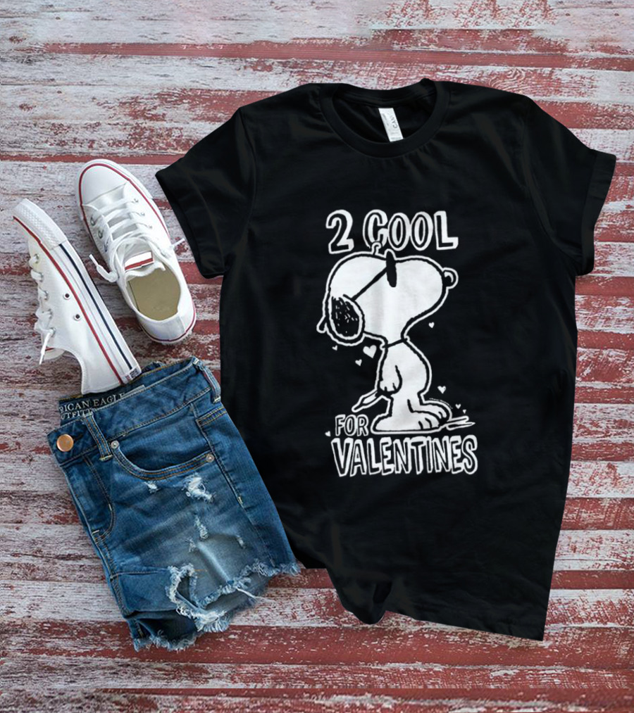 2 Cool For Valentines Peanuts Snoopy T-Shirt
