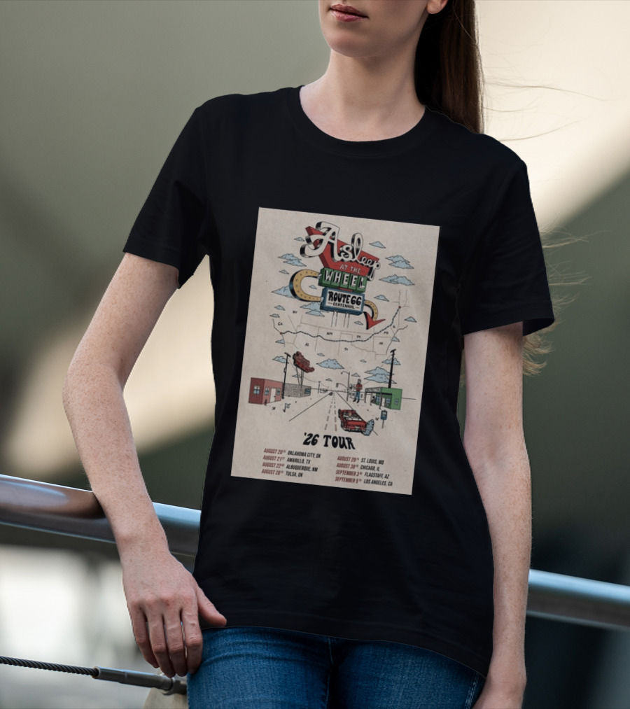 Asleep At The Wheel Route 66 Centennial 2026 Tour Oklahoma City Amarillo Albuquerque Tulsa St. Louis Chicago Flagstaff Los Angeles T-Shirt