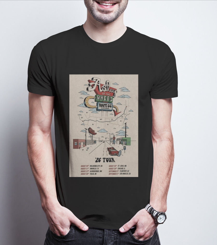 Asleep At The Wheel Route 66 Centennial 2026 Tour Oklahoma City Amarillo Albuquerque Tulsa St. Louis Chicago Flagstaff Los Angeles T-Shirt