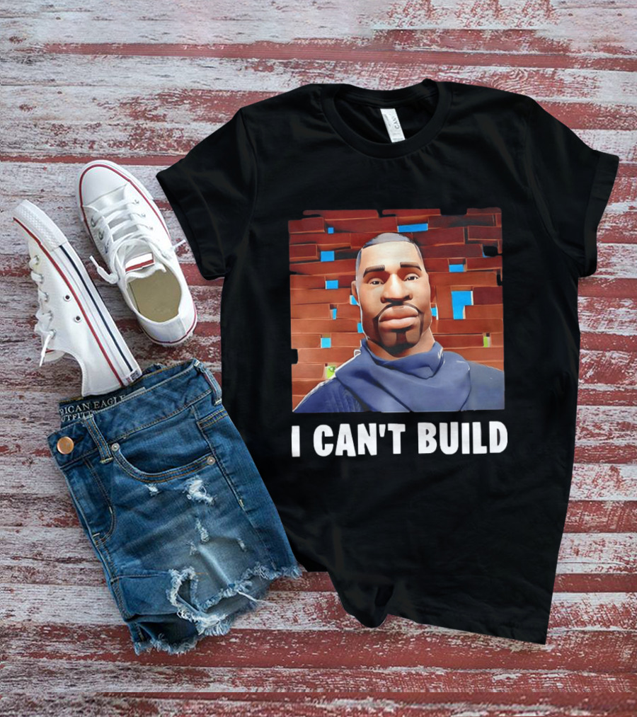 I Can't Build Fortnite Character Brick Wall T-Shirt