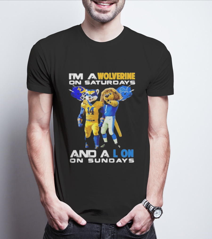 I'm A Wolverine On Saturdays And A Lion On Sundays Football Fan Mascots T-Shirt