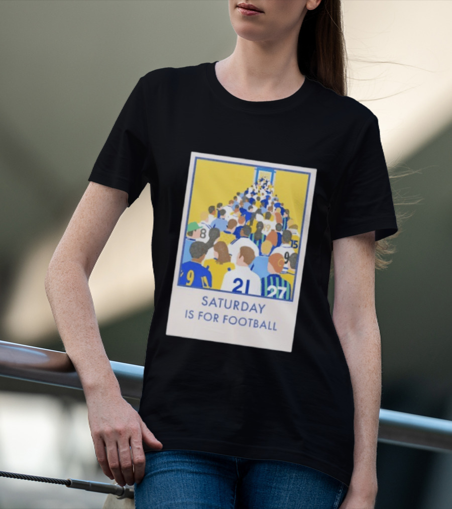Saturday Is For Football Fans Colorful Player Gathering T-Shirt