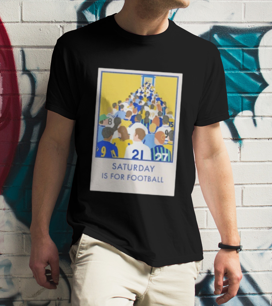 Saturday Is For Football Fans Colorful Player Gathering T-Shirt