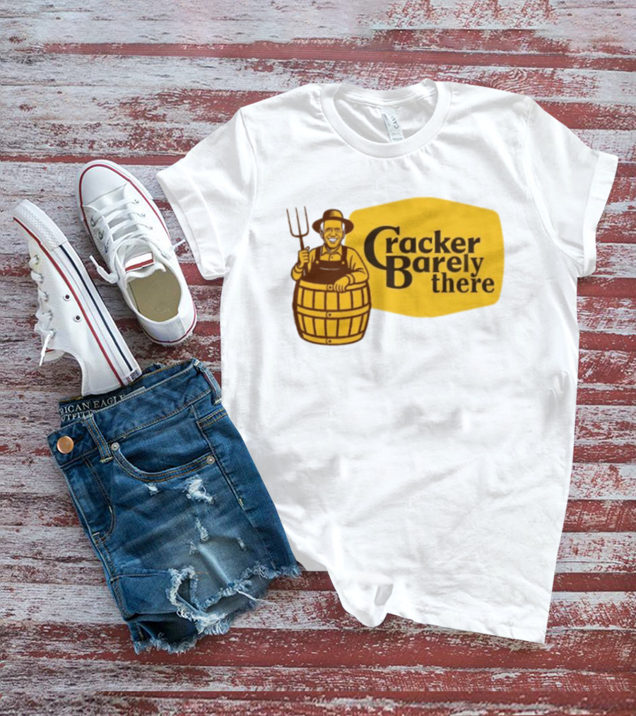 Joe Biden Cracker Barely There Cracker Barrel T-Shirt