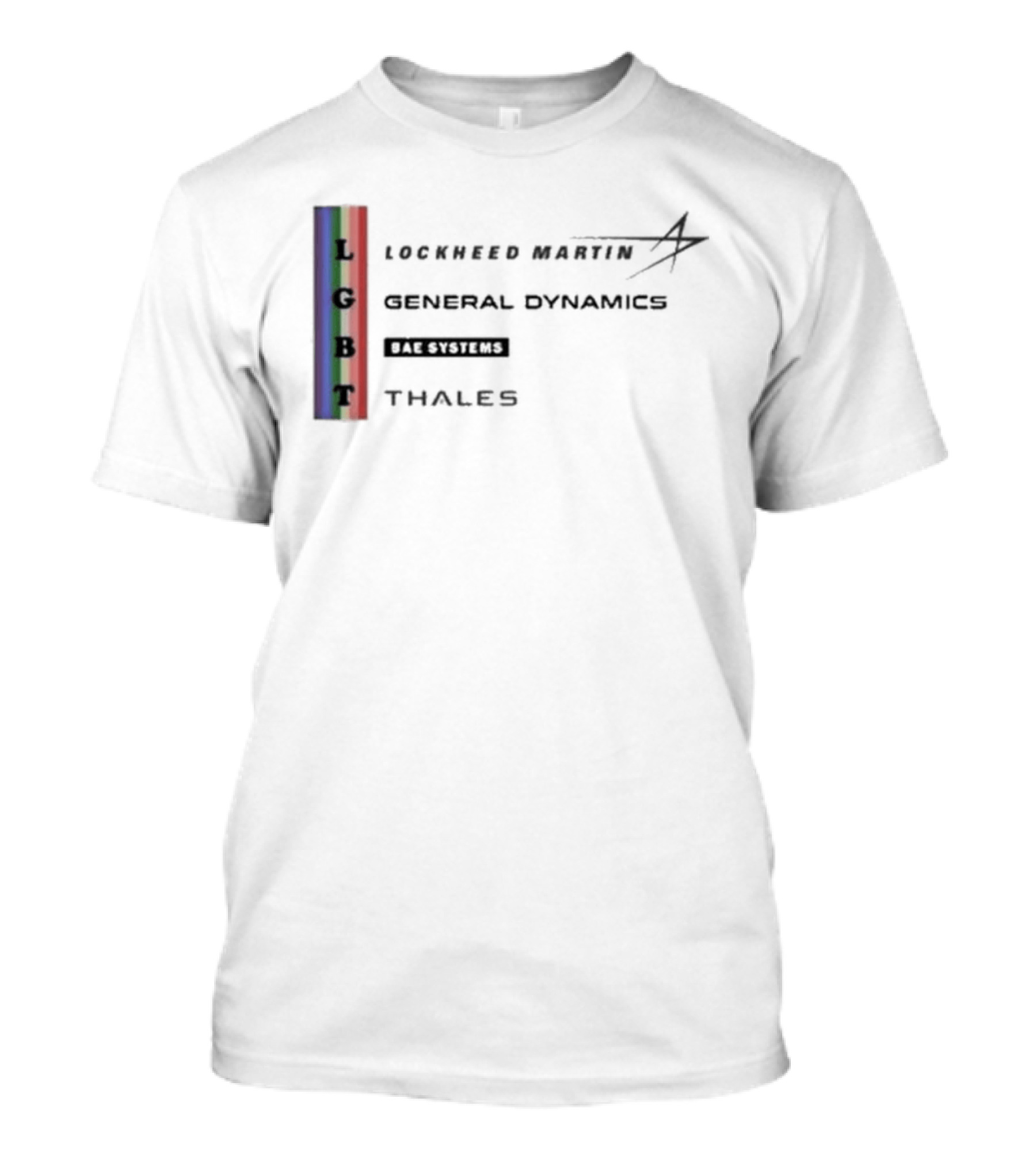 Lockheed Martin General Dynamics BAE Systems Thales LGBT Rainbow Vertical T-Shirt
