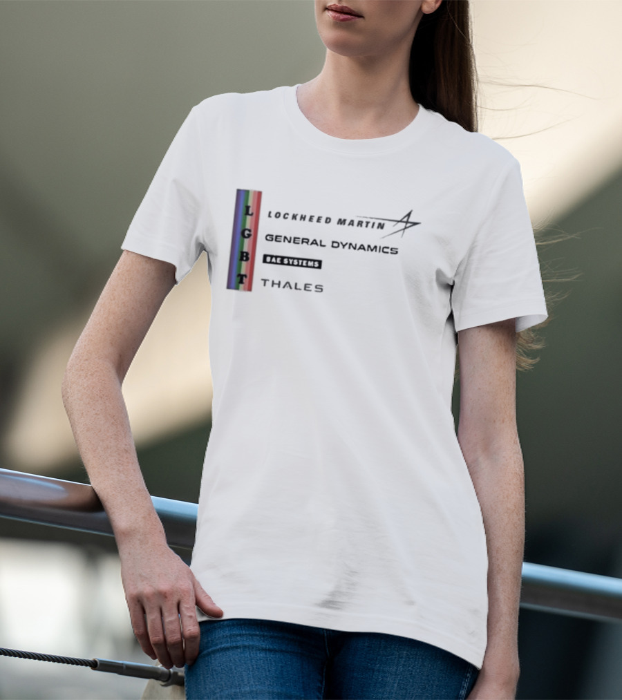 Lockheed Martin General Dynamics BAE Systems Thales LGBT Rainbow Vertical T-Shirt