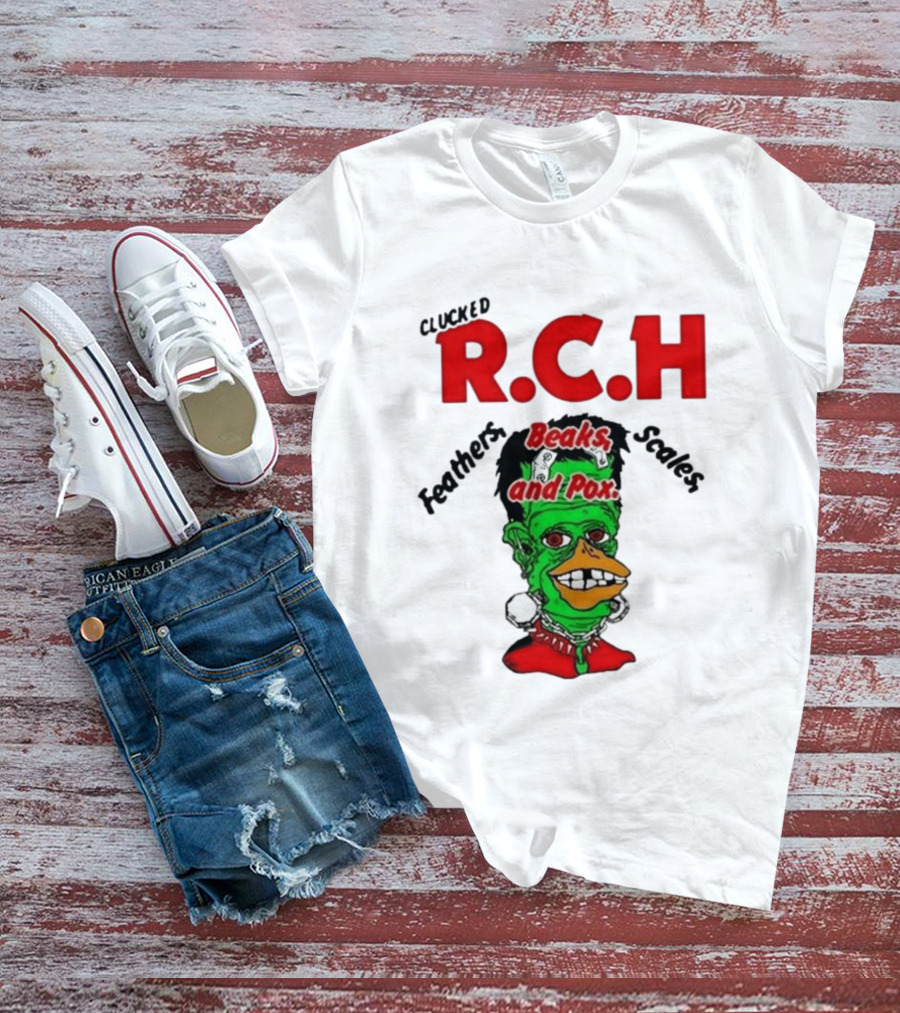 Clucked RCH Feathers Beaks Scales And Pox Green T-Shirt