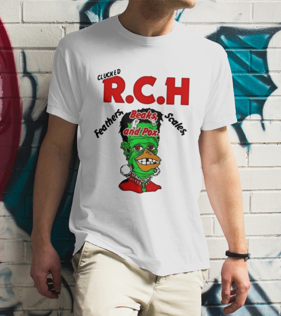 Clucked RCH Feathers Beaks Scales And Pox Green T-Shirt