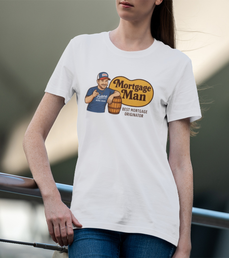 Mortgage Man Best Mortgage Originator Cracker Barrel T-Shirt