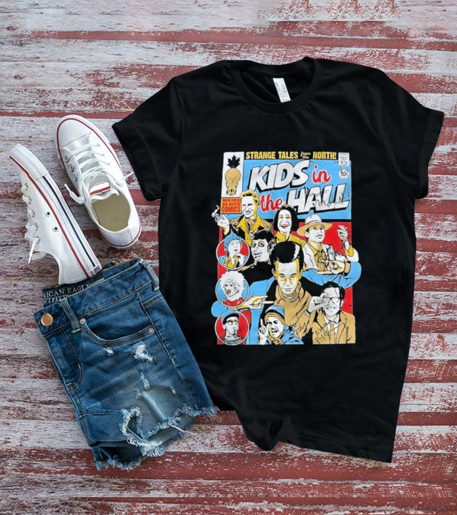 Weird Beaver Comics Strange Tales From The North Kids In The Hall T-Shirt