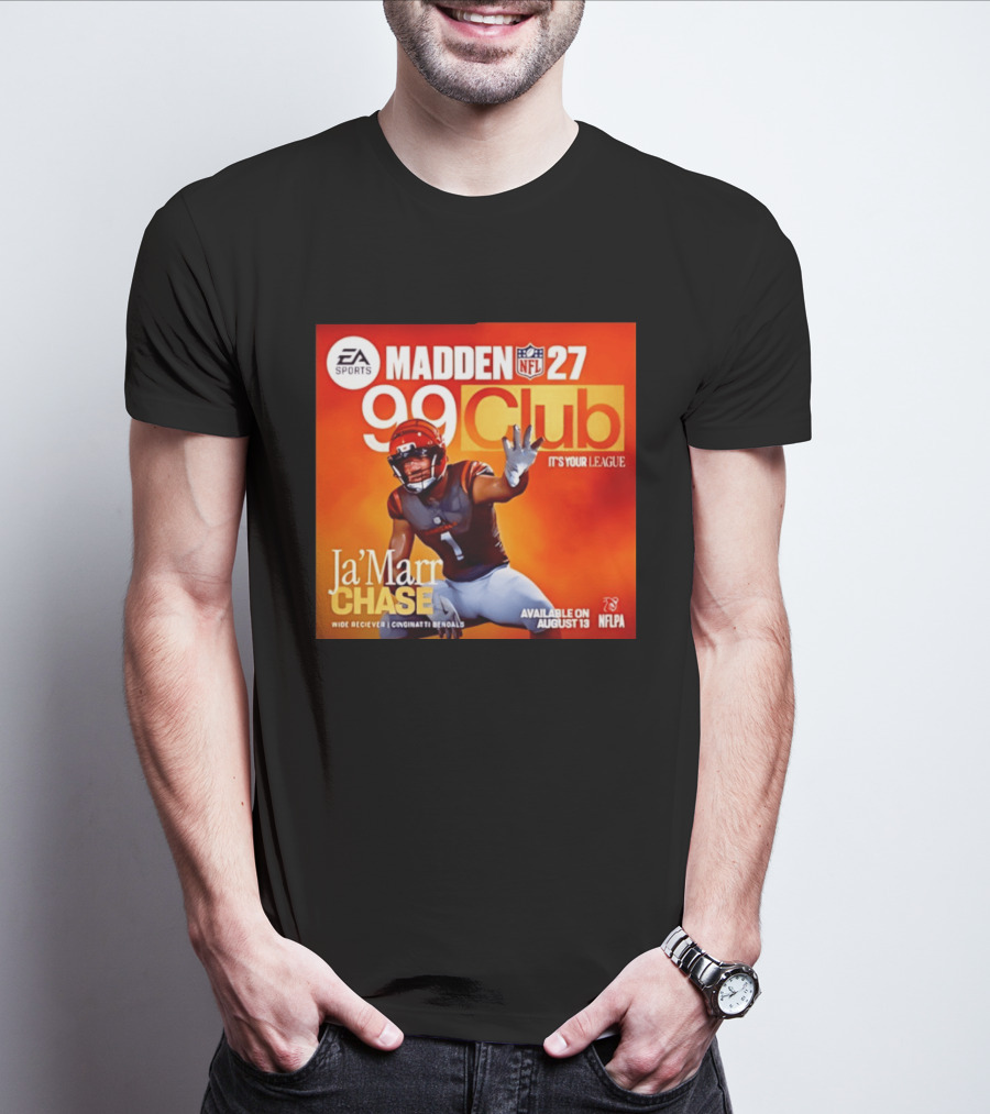 Ja'Marr Chase Cincinnati Bengals EA Sports Madden 27 99 Club NFLPA Available August 13 T-Shirt