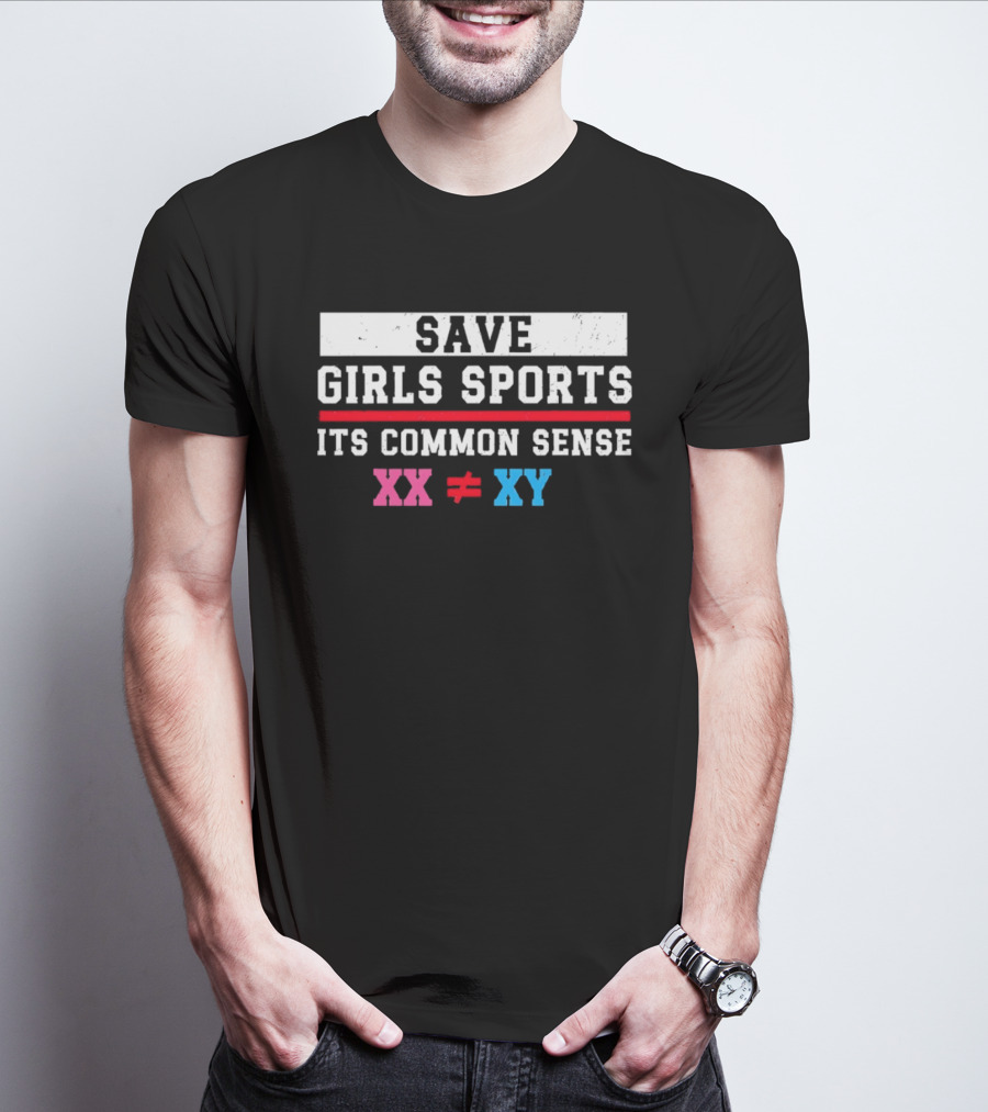 Save Girls Sports Its Common Sense XX Does Not Equal XY T-Shirt